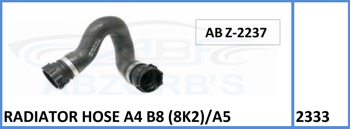 Rediator Hose Compatible With A4 B8 (8K2)/A5 - ABZ2237