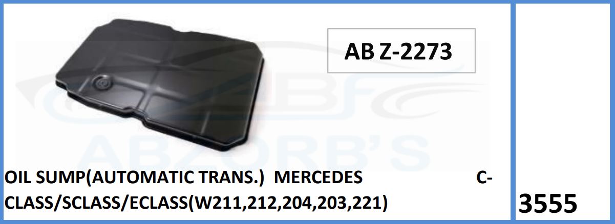 Oil Sump(Automatic Trans.) Compatible With C-Class/Sclass/Eclass(W211,212,204,203,221) - ABZ-2273