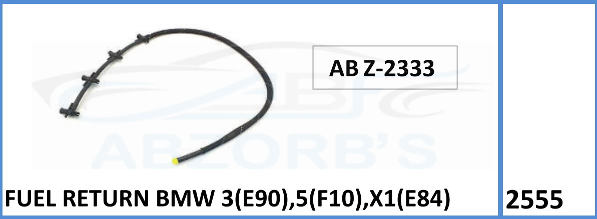 Fuel Return Pipe Compatible With Bmw 3(E90),5(F10)X1(E84)  - ABZ-2333