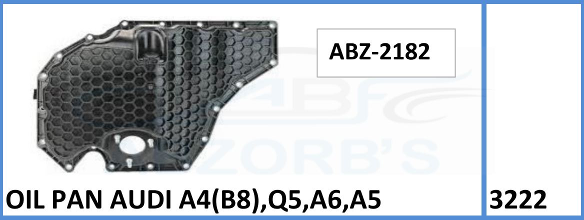 Oil Pan Compatible With Audi A4(B8),Q5,A6,A5 - ABZ-2182
